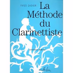 Editions Henry Lemoine La Méthode du clarinettiste, Éducation musicale, Français, Livre broché, 84 pages