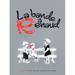 Editions Henry Lemoine La bande à Renaud
