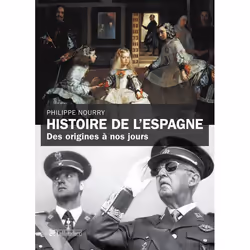 ISBN Histoire De L'Espagne; Des Origines A Nos Jours, histoire, Français