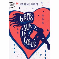 ISBN Gros sur le coeur : Le livre de Carène Ponte, Roman, 253 pages