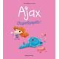 Ajax Tome 3 : Chaperlipopette !