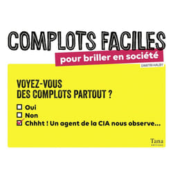 ISBN Complots faciles pour briller en société : Le livre de Dimitri Halby