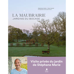 ISBN La Maubrairie - Jardins du bocage : Le livre de Stéphane Marie, Dany Sautot