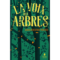 ISBN La voix des arbres : Le livre de Diana Beresford-Kroeger