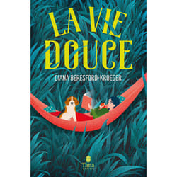 ISBN La vie douce : Le livre de Diana Beresford-Kroeger