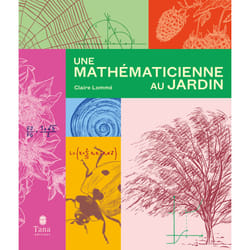 ISBN Une mathématicienne au jardin : Le livre de Claire Lommé