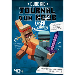 JOURNAL D'UN NOOB TOME 4 : JOURNAL D'UN NOOB (VRAI-GUERRIER), Cube Kid