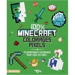 Coloriages pixel - 100% Minecraft - 70 incroyables coloriages pour tous les fans (Jeunesse)