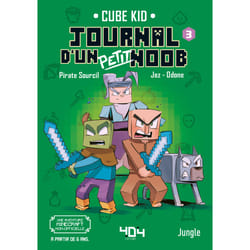 ISBN Journal d'un petit noob - Tome 3 La traversée du désert : Le livre de Cube Kid, Laura Rivière, Jungle, Pirate Sourcil, Jez