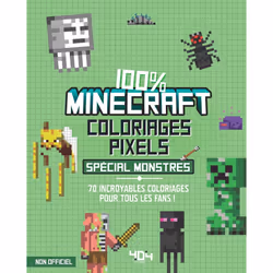 ISBN Coloriages pixel - 100 % Minecraft - spécial monstres : Le livre de Daniele Sapuppo, 64 pages