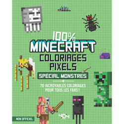 ISBN Coloriages pixel - 100 % Minecraft - spécial monstres : Le livre de Daniele Sapuppo