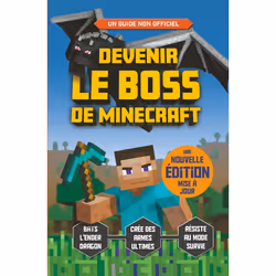 ISBN Devenir le boss de Minecraft : Le livre de Ben Westwood, Darcy Myles, Sport & loisirs, 224 pages