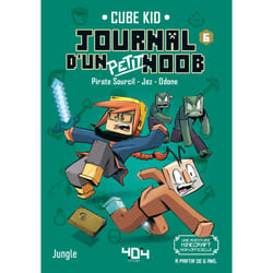 ISBN Journal d'un petit noob - Tome 6 Trouble dans l'End : Le livre de Cube Kid, Jungle, Laura Rivière, Jez, Odone