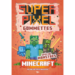 ISBN Super Gommettes Pixels Minecraft - spécial monstres : Le livre de Daniele Sapuppo, 48 pages