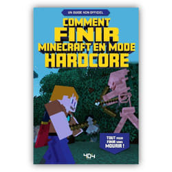 ISBN Comment finir Minecraft en mode hardcore : Le livre de Stéphane Pilet