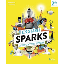 ANGLAIS 2DE A2-B1 ENGLISH SPARKS. EDITION 2019, Hellian Carole