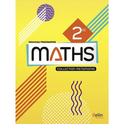 Métamaths Mathématiques 2de - Manuel élève 2019 (Broché)
