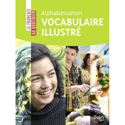 Alphabétisation : vocabulaire illustré - Un cahier de vocabulaire pour adultes grands débutants (Broché)