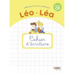 METHODE DE LECTURE SYLLABIQUE CP CYCLE 2 LEO ET LEA. CAHIER D'ECRITURE, EDITION 2020, Blondet Ghislaine