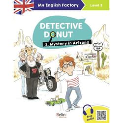My English Factory - Detective Donut 3. Mystery in Arizona (Level 3) (Broché)