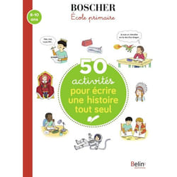 ISBN 50 Activités Pour Écrire Une Histoire Tout Seul