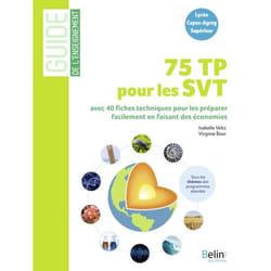 75 TP pour les SVT - 40 fiches techniques pour préparer facilement les TP en faisant des économies (Broché)