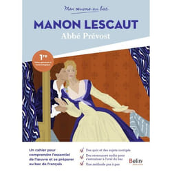 Mon oeuvre au bac - Abbé Prévost, Manon Lescaut
