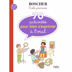 ISBN 70 Activités Pour Bien S'Exprimer À L'Oral, Français, 32 pages