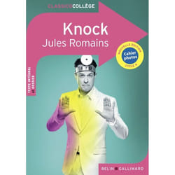 KNOCK OU LE TRIOMPHE DE LA MEDECINE. COMEDIE EN TROIS ACTES, Romains Jules