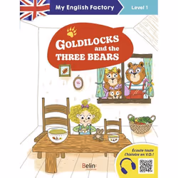 ISBN My English Factory – Goldilocks And The Three Bears (Level 1), Anglais, 40 pages