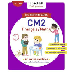 LES INDISPENSABLES FRANCAIS/MATHS CM2, Mirabel Déborah