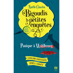 ISBN Bigoudis et petites enquêtes - Tome 01 Panique à Wahlbourg : Le livre de Naëlle Charles