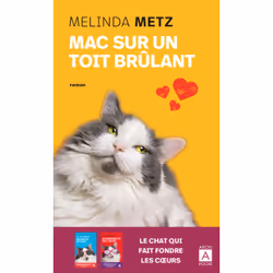 ISBN Mac sur un toit brulant : Le livre de Melinda Metz, Roman, 300 pages