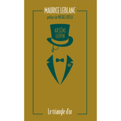 ISBN Arsène Lupin, Le Triangle d'or : Le livre de Maurice Leblanc