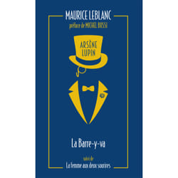 ISBN Arsène Lupin, La Barre-y-va - suivi de La Femme aux deux sourires : Le livre de Maurice Leblanc