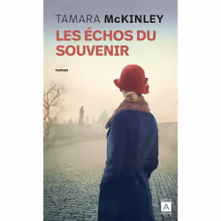 ISBN Les échos du souvenir : Le livre de Tamara McKinley, Roman, 429 pages