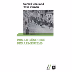 ISBN 1915, Le génocide des Arméniens : Le livre de Gérard Chaliand, Yves Ternon, histoire, 259 pages