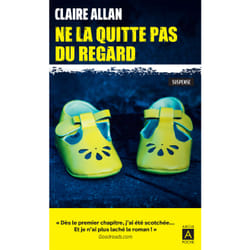 ISBN Ne la quitte pas du regard : Le livre de Claire Allan