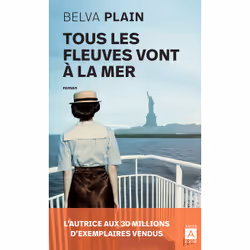 ISBN Tous les fleuves vont à la mer : Le livre de Belva Plain, Roman, 792 pages