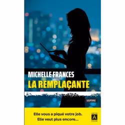 ISBN La remplaçante : Le livre de Michelle Frances, Thrillers, 477 pages