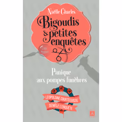 ISBN Bigoudis et petites enquêtes - Tome 2 Panique aux pompes funèbres : Le livre de Naëlle Charles, Roman, 426 pages