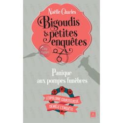 ISBN Bigoudis et petites enquêtes - Tome 2 Panique aux pompes funèbres : Le livre de Naëlle Charles