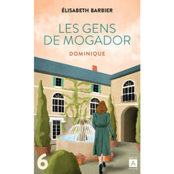 ISBN Les gens de Mogador - Dominique - Tome 6 : Le livre de Elisabeth Barbier
