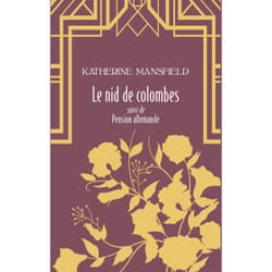 ISBN Le nid de colombes - suivi de Pension allemande : Le livre de Katherine Mansfield