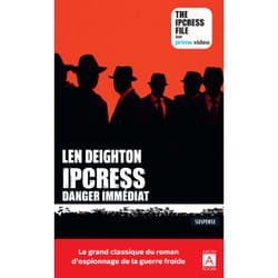 ISBN Ipcress danger immediat : Le livre de Len Deighton