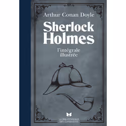 ISBN Sherlock Holmes - L'intégrale illustrée : Le livre de Arthur Conan Doyle, Sidney PADGET, classiques, 938 pages