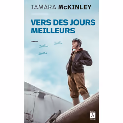 ISBN Vers des jours meilleurs : Le livre de Tamara McKinley, Roman, 440 pages