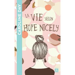 ISBN La vie selon Hope Nicely : Le livre de Caroline Day
