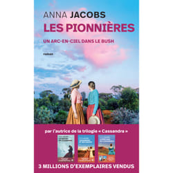 ISBN Les Pionnières - Tome 2 Un arc-en-ciel dans le bush : Le livre de Anna Jacobs