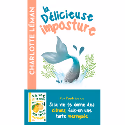 ISBN La délicieuse imposture du chant des sirènes : Le livre de Charlotte Léman, Roman, 300 pages